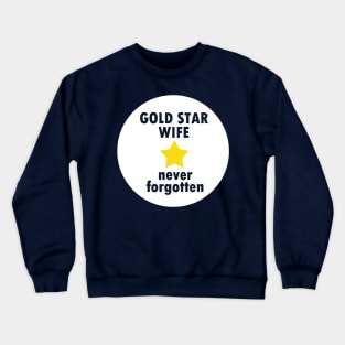 Gold Star Wife Crewneck Sweatshirt